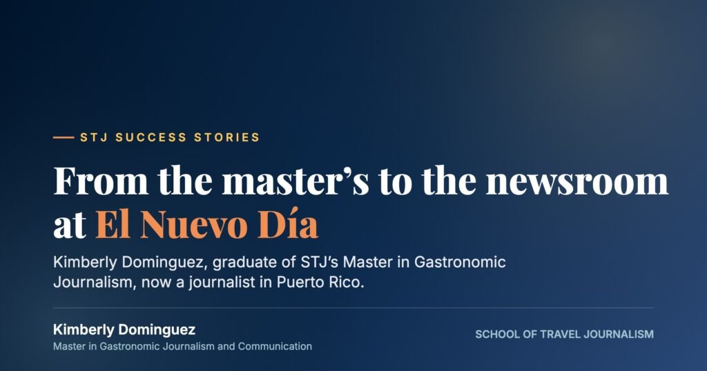 Kimberly Dominguez, graduate of the School of Travel Journalism's Master in Gastronomic Journalism and Communication, now a journalist at El Nuevo Día