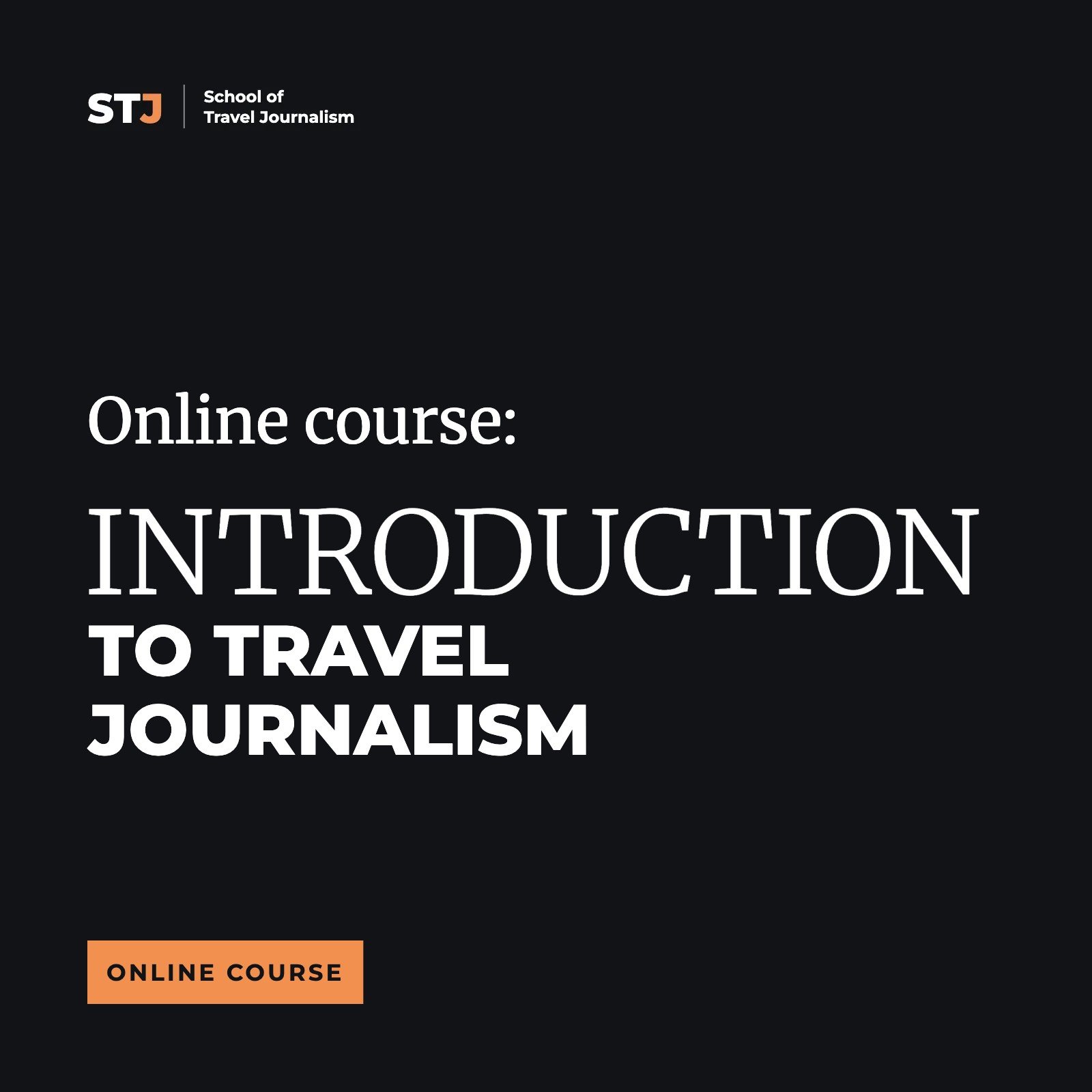 Cover: Online Course in Introduction to Travel Journalism | School of Travel Journalism