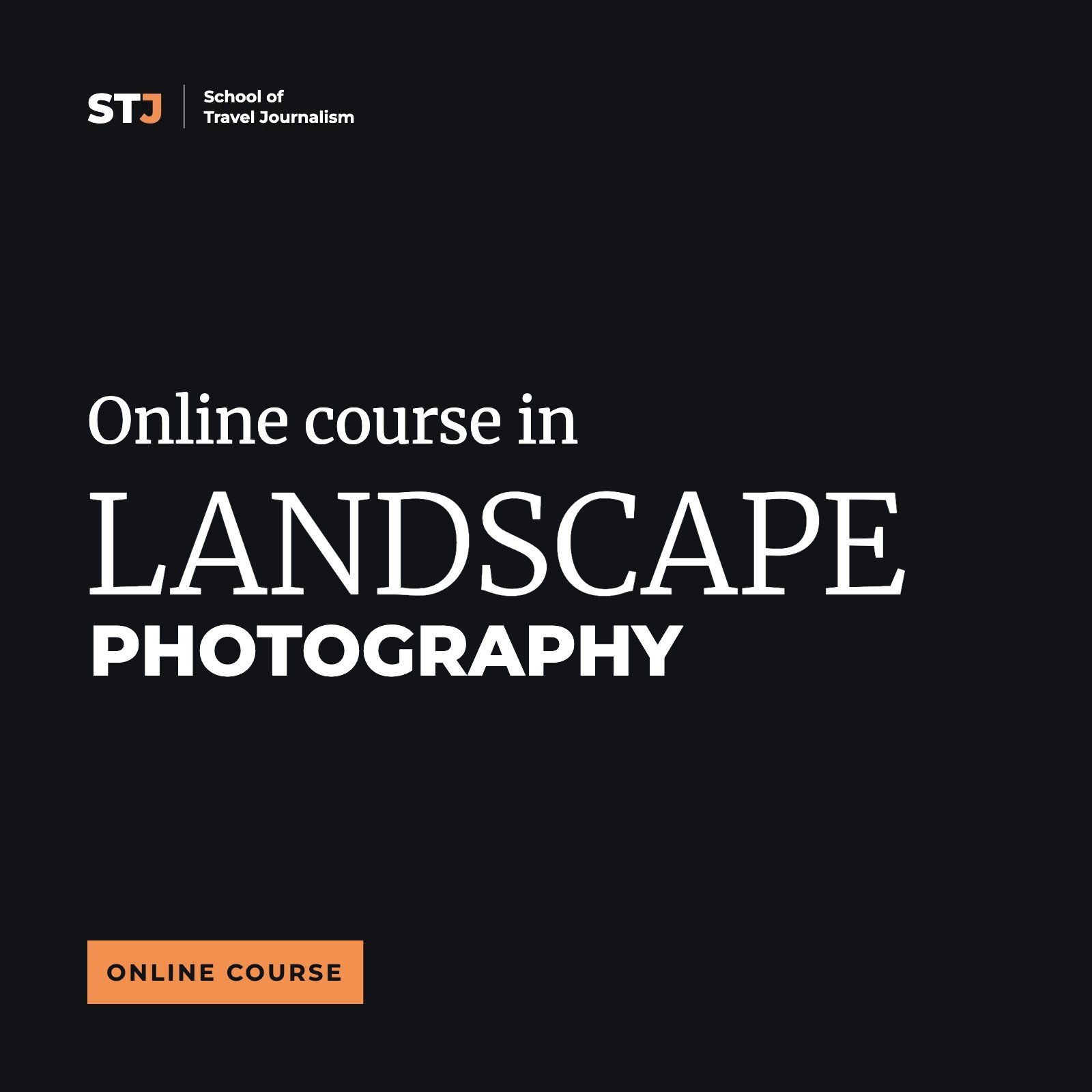 Cover: Online Course in Landscape Photography | School of Travel Journalism