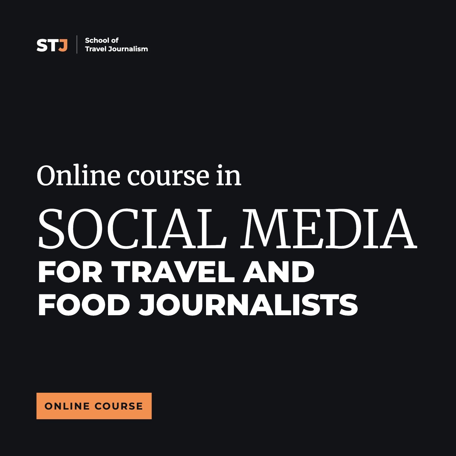 Cover: Online Course in Social Media for Travel and Food Journalists | School of Travel Journalism