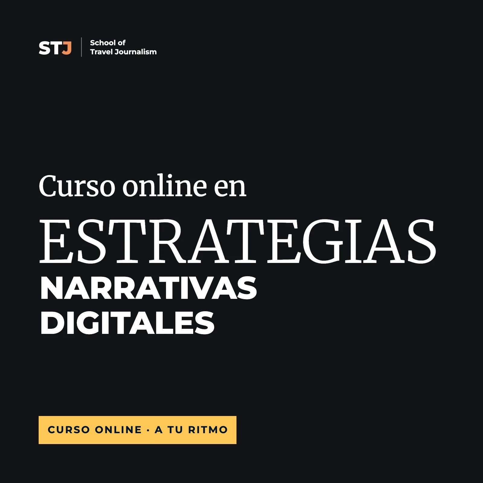 A tu ritmo: Curso online en Estrategias Narrativas Digitales