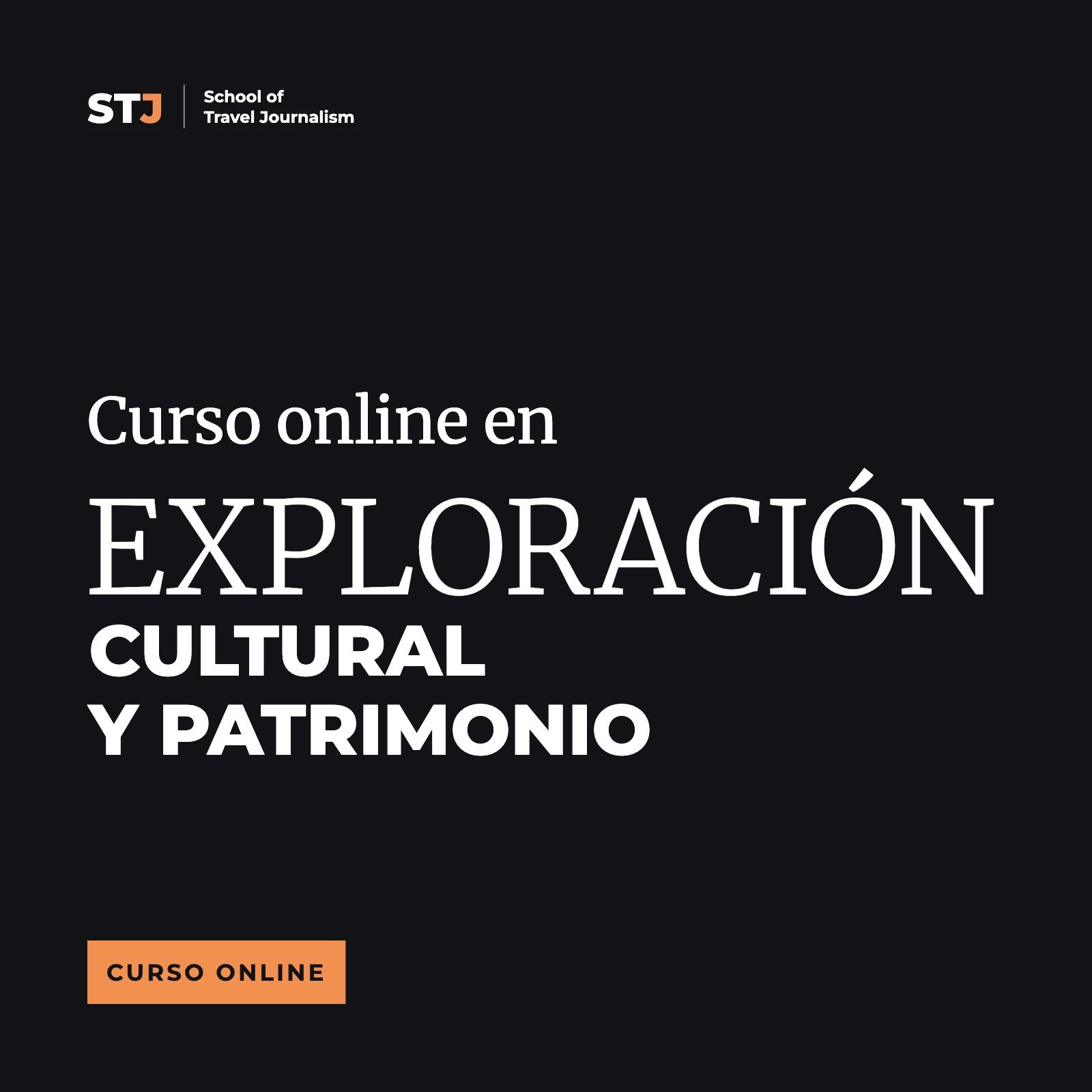 Portada: Curso online en Exploración Cultural y Patrimonio | School of Travel Journalism