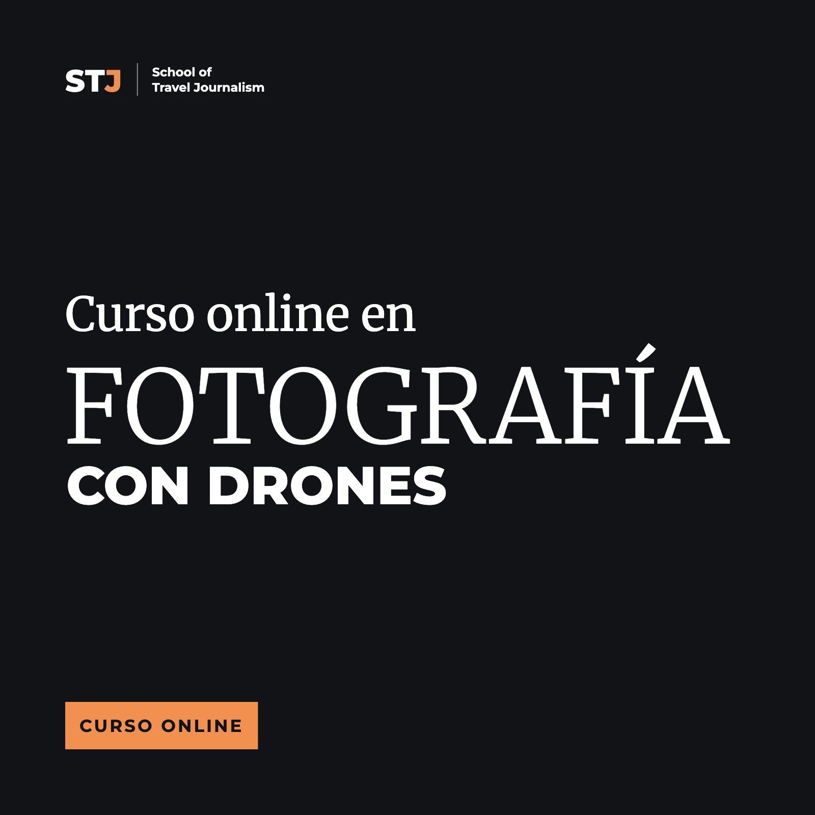 Portada: Curso online en Fotografía con Drones | School of Travel Journalism