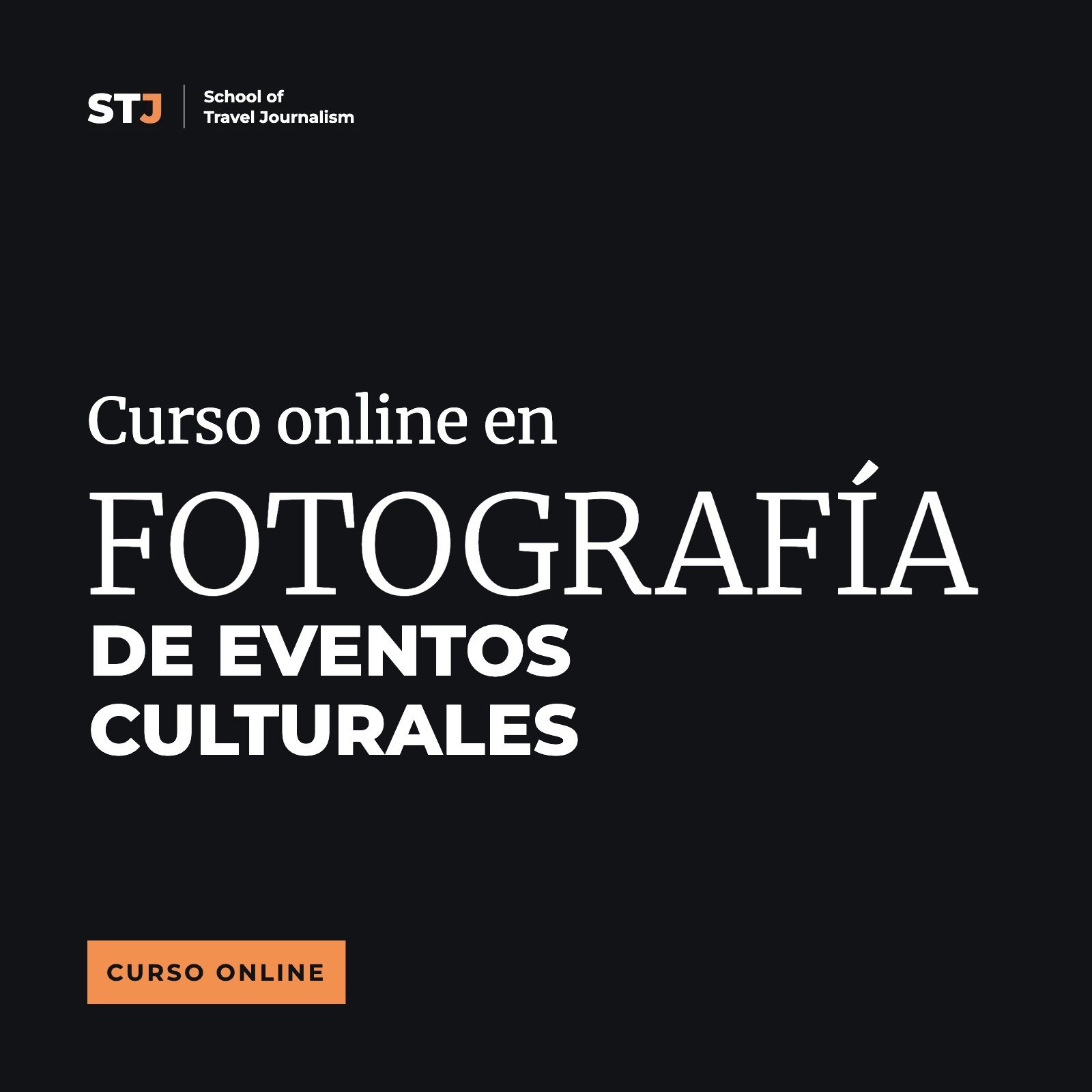 Portada: Curso online en Fotografía de Eventos Culturales | School of Travel Journalism