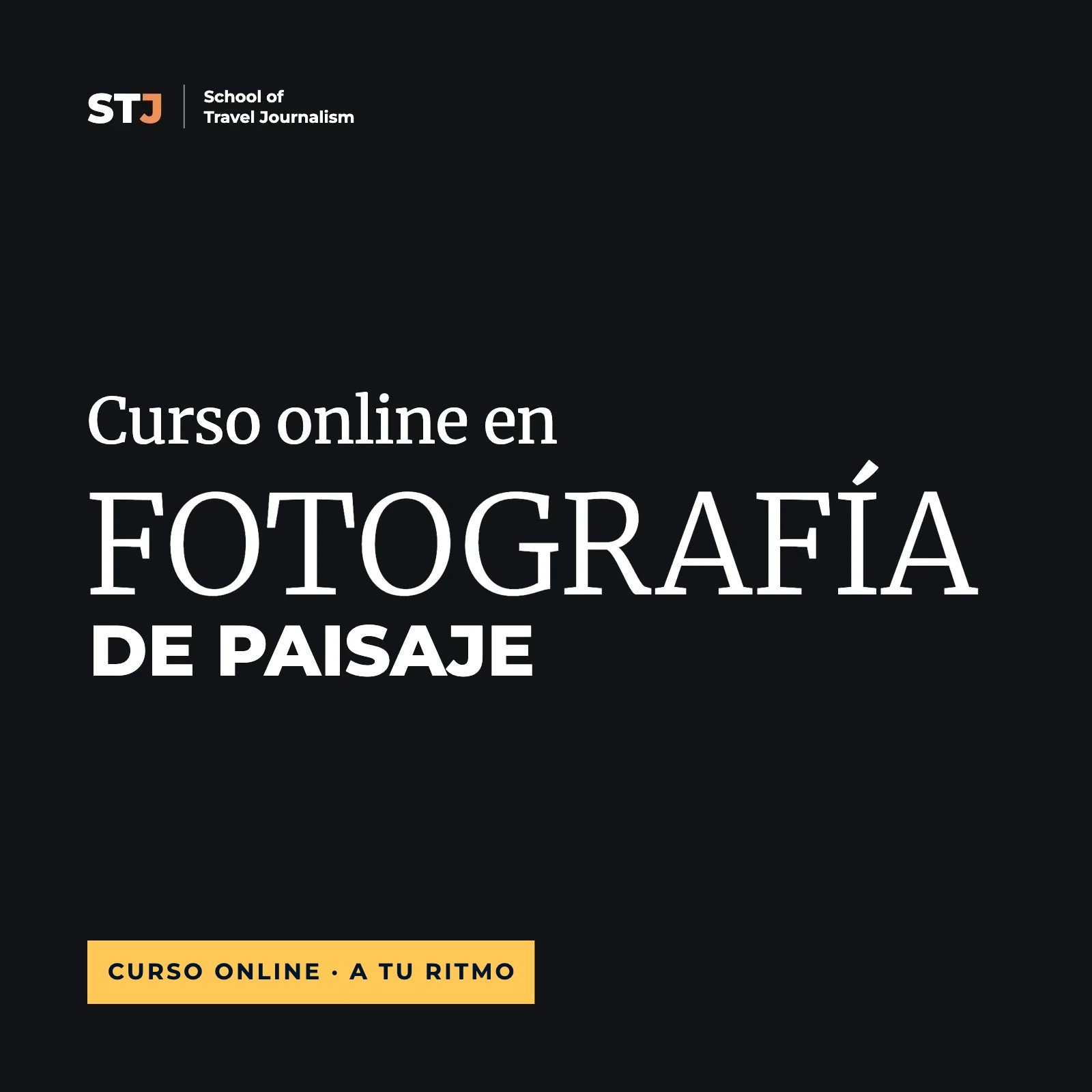 A tu ritmo: Curso online en Fotografía de Paisaje