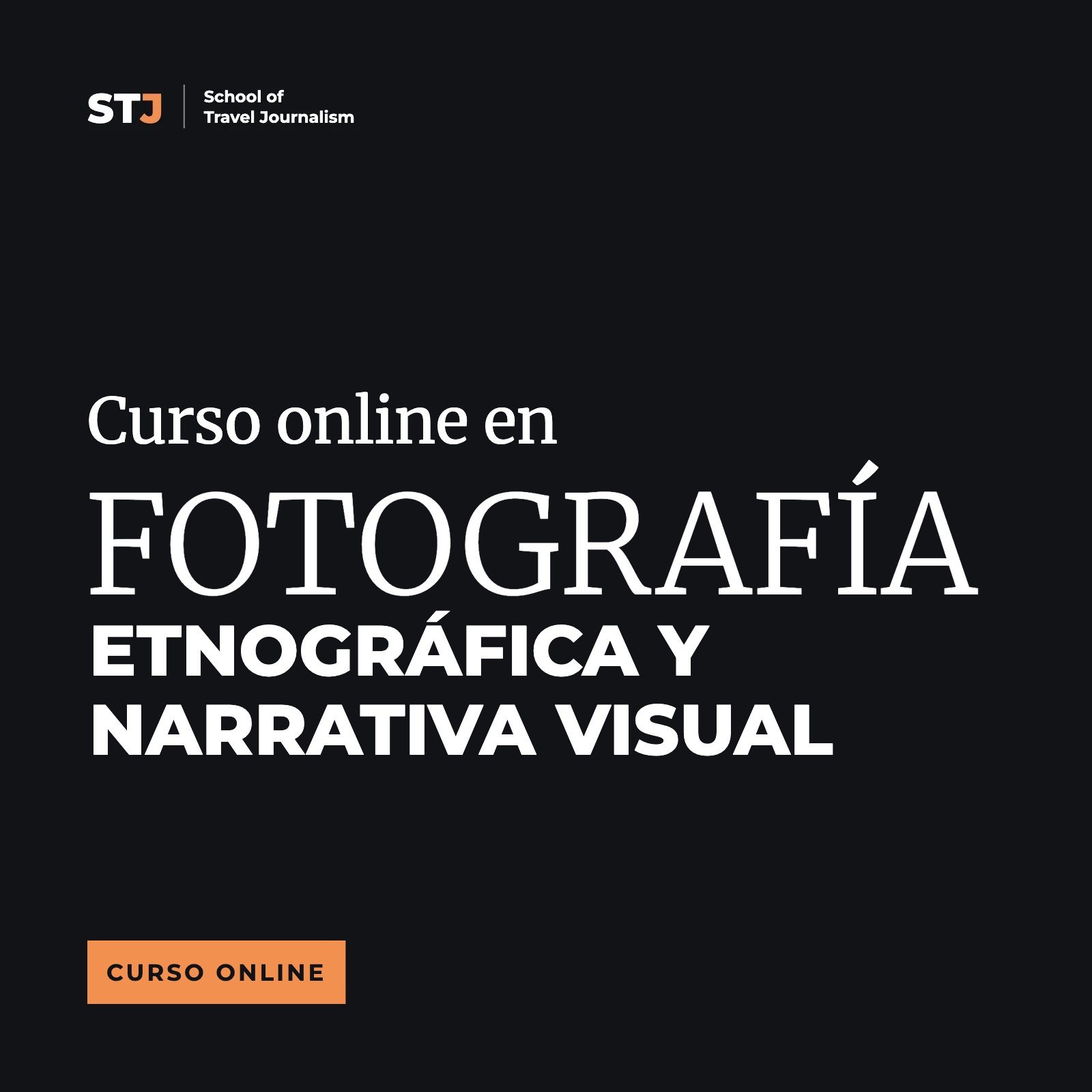 Portada: Curso online en Fotografía Etnográfica y Narrativa Visual | School of Travel Journalism