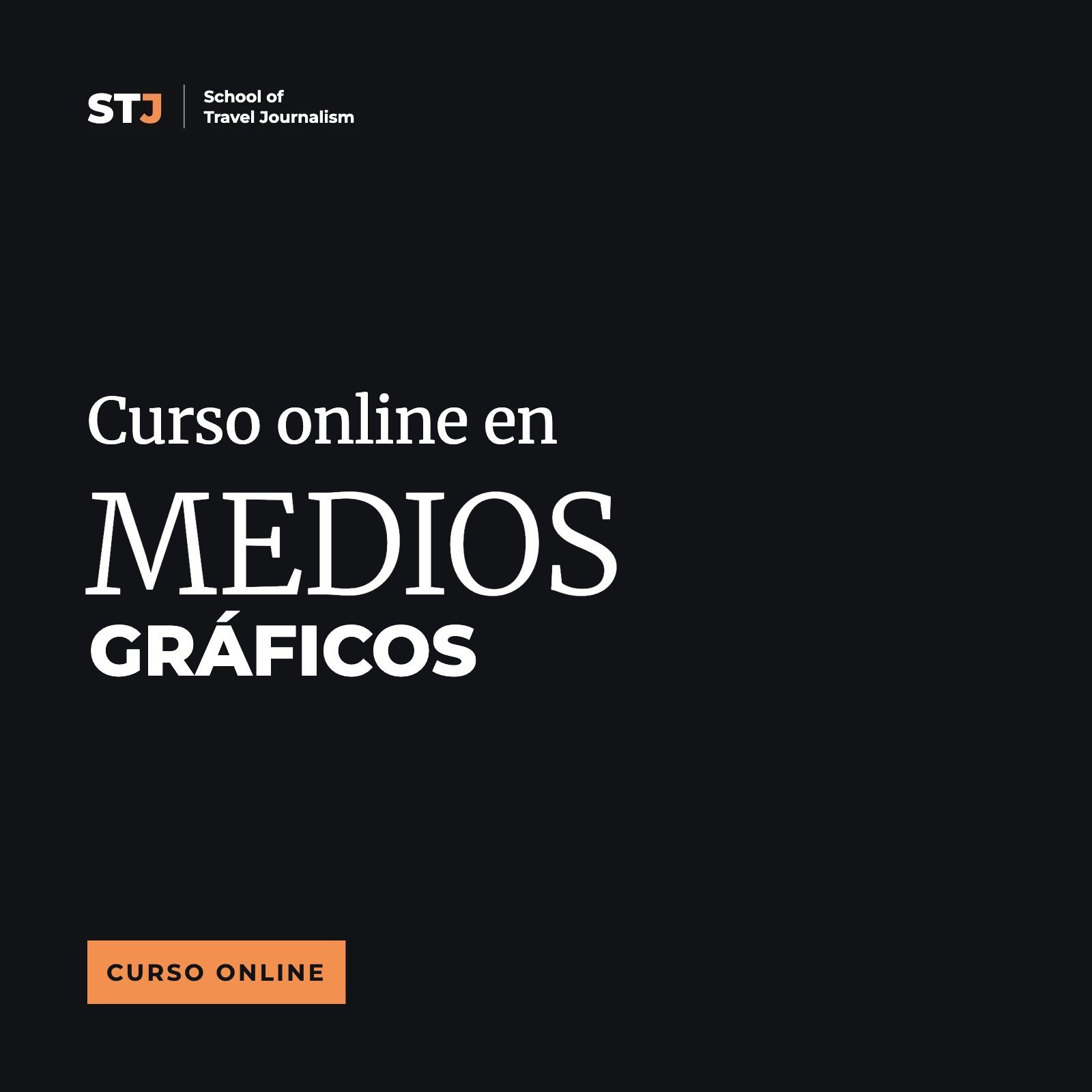 Portada: Curso online en Medios Gráficos | School of Travel Journalism