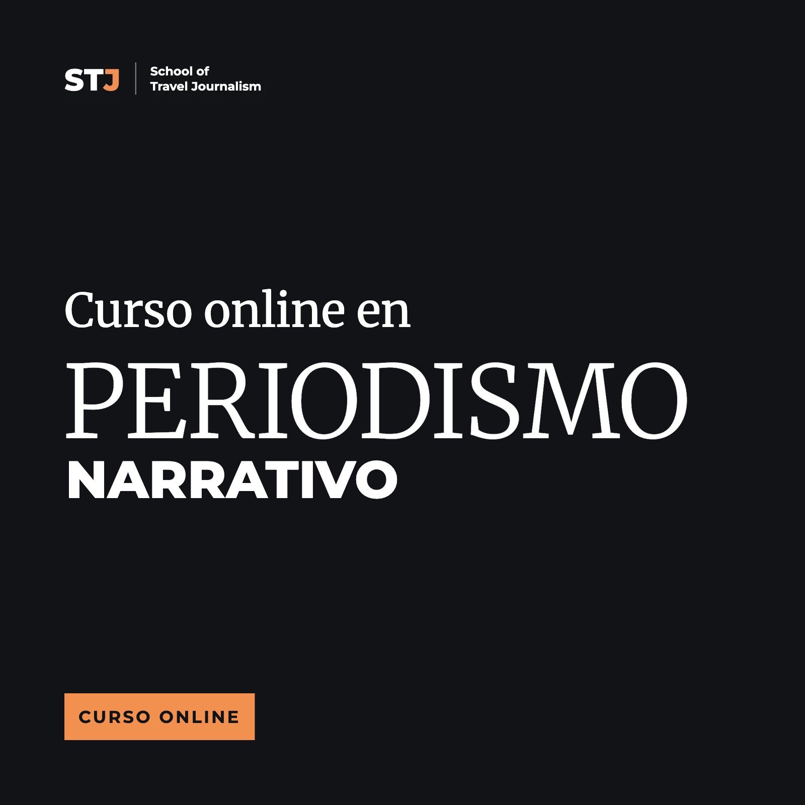 Portada: Curso online en Periodismo Narrativo | School of Travel Journalism