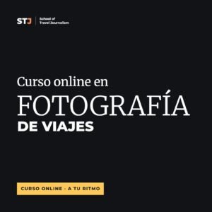 A tu ritmo: Curso online en Fotografía de Viajes