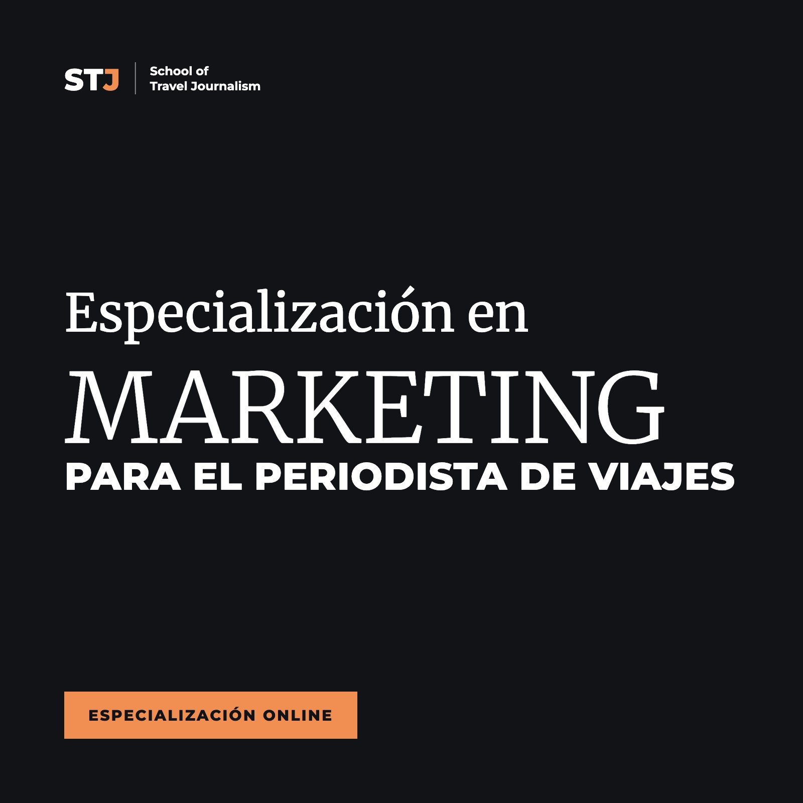 Portada: Especialización en MARKETING PARA EL PERIODISTA DE VIAJES | School of Travel Journalism