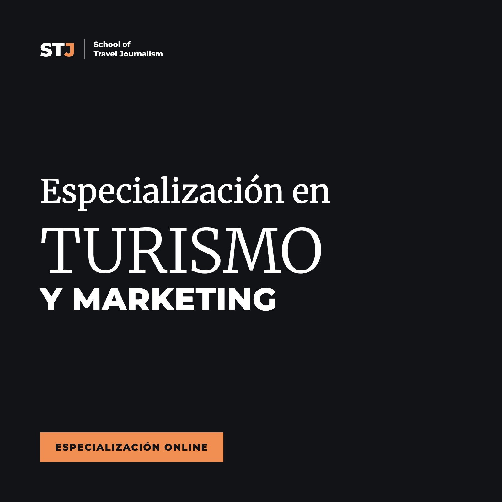Portada: Especialización en TURISMO Y MARKETING | School of Travel Journalism