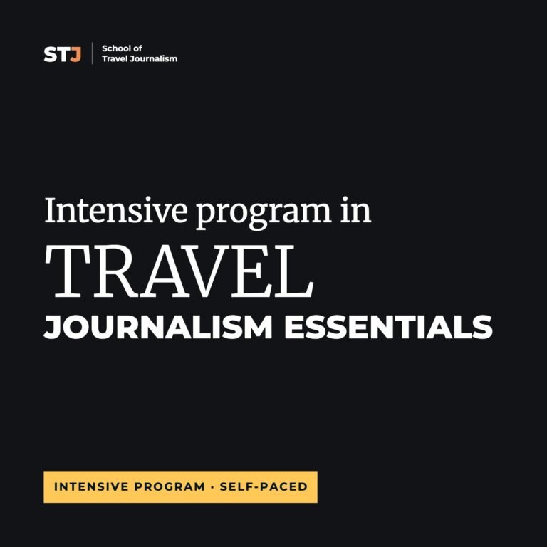 Self-Paced Travel Journalism Essentials Intensive Program