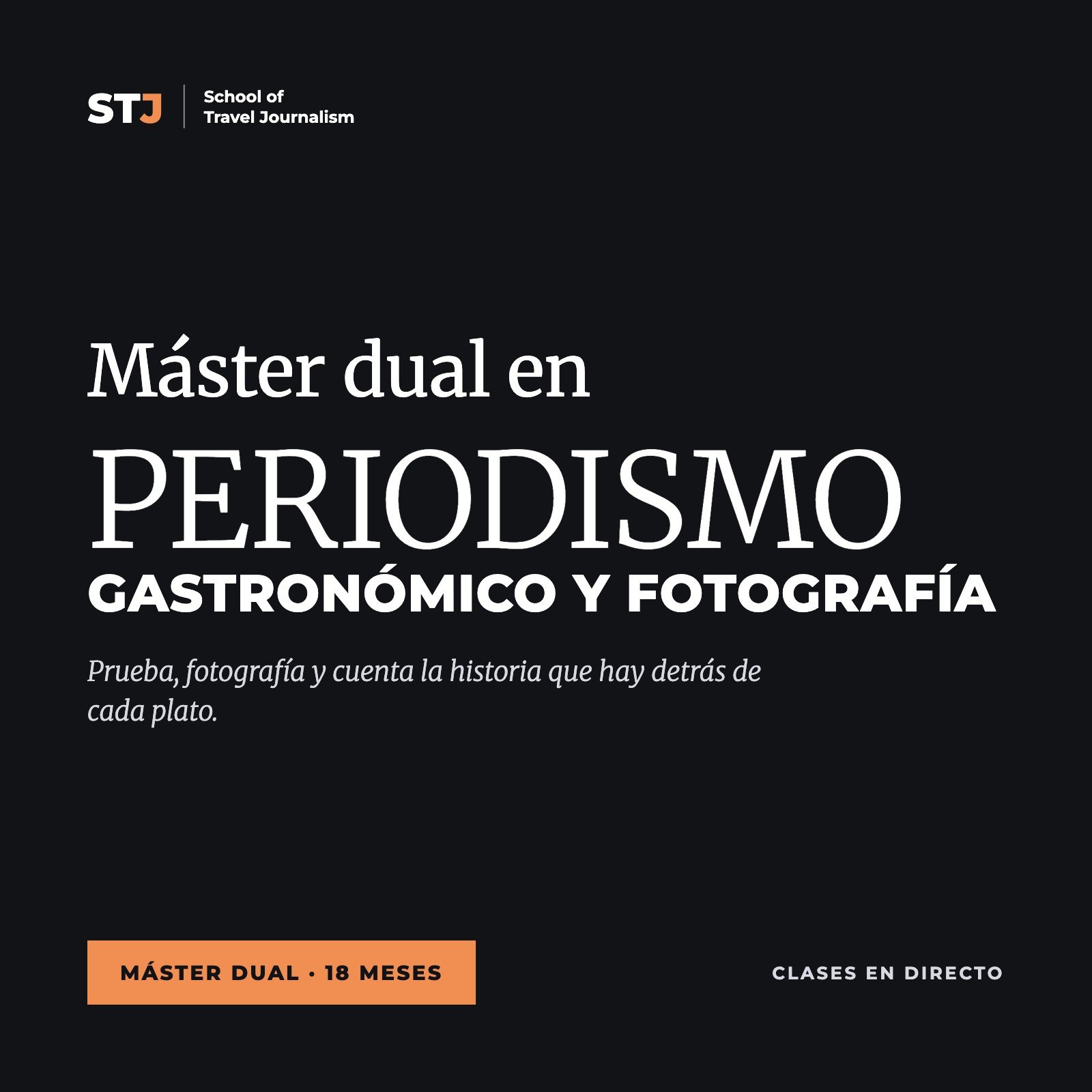 Portada: Máster dual en PERIODISMO GASTRONÓMICO Y FOTOGRAFÍA | School of Travel Journalism