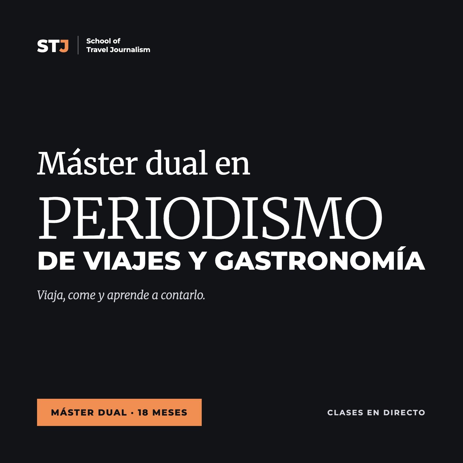 Portada: Máster dual en PERIODISMO DE VIAJES Y GASTRONOMÍA | School of Travel Journalism