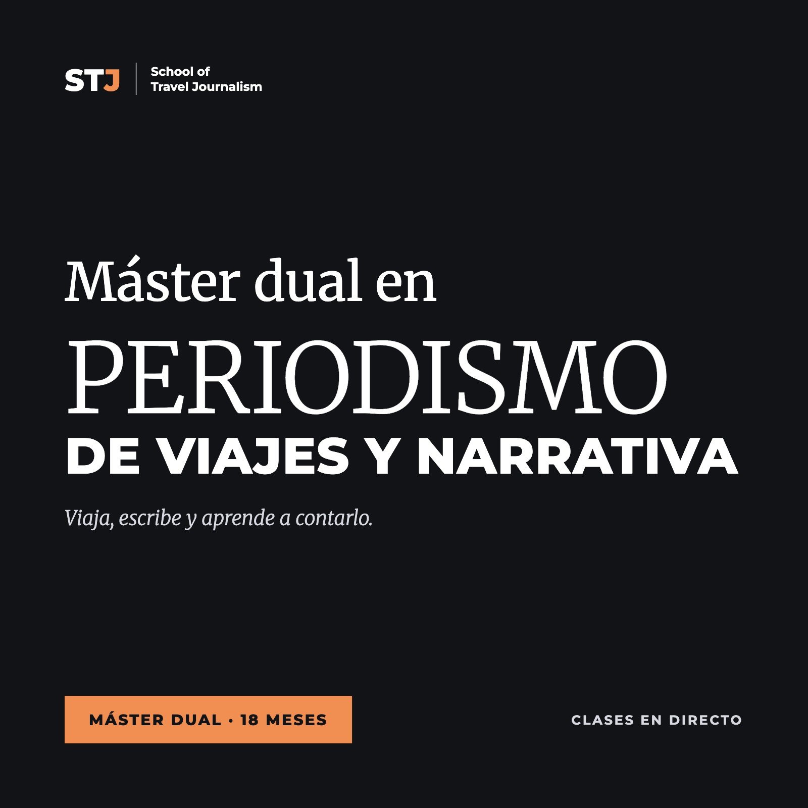 Portada: Máster dual en PERIODISMO DE VIAJES Y NARRATIVA | School of Travel Journalism