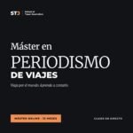 Portada: Máster en PERIODISMO DE VIAJES | School of Travel Journalism