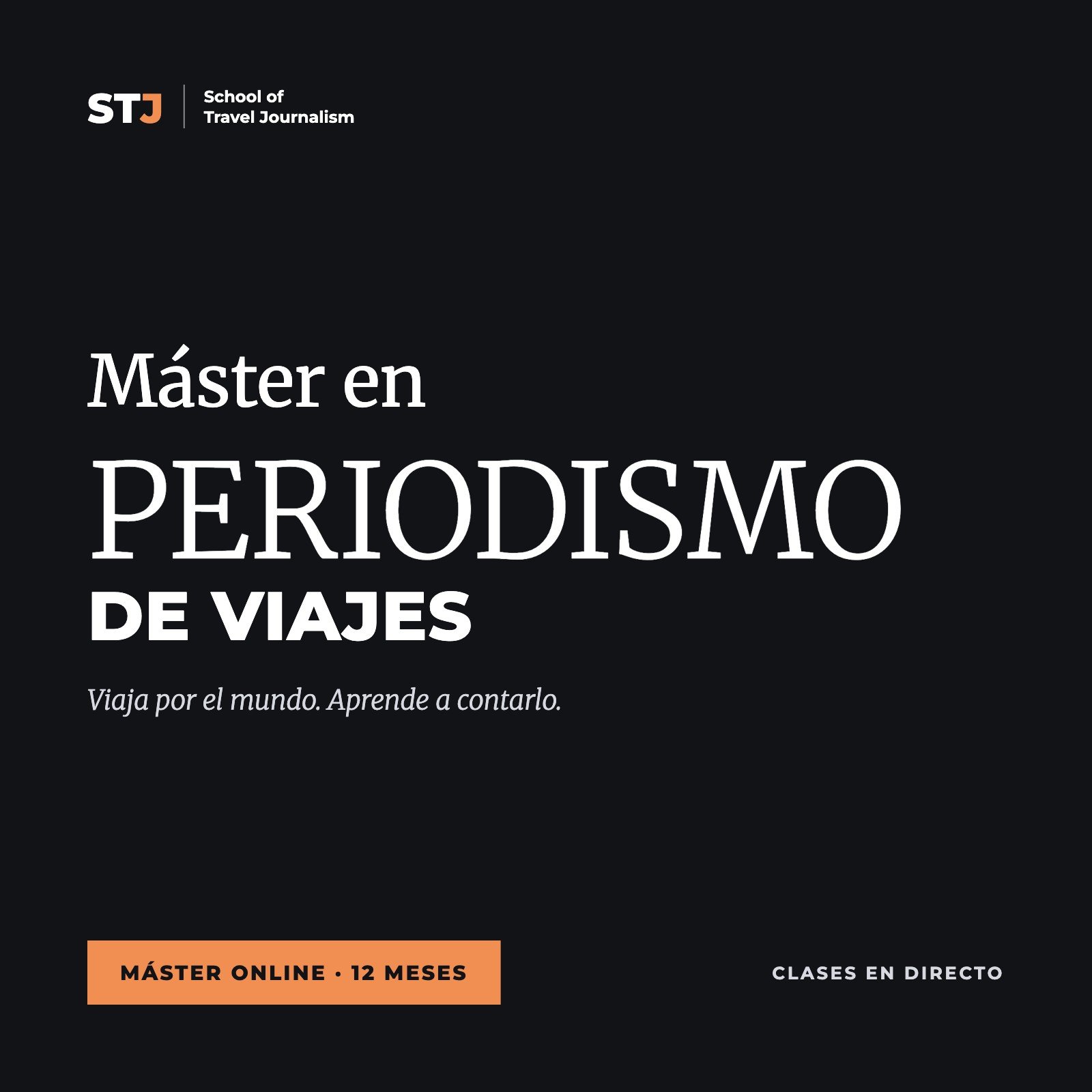 Portada: Máster en PERIODISMO DE VIAJES | School of Travel Journalism