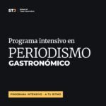 A tu ritmo: Programa Intensivo en Periodismo Gastronómico
