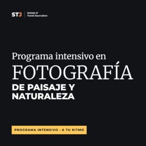 Programa Intensivo en Fotografía de Paisaje y Naturaleza a tu ritmo