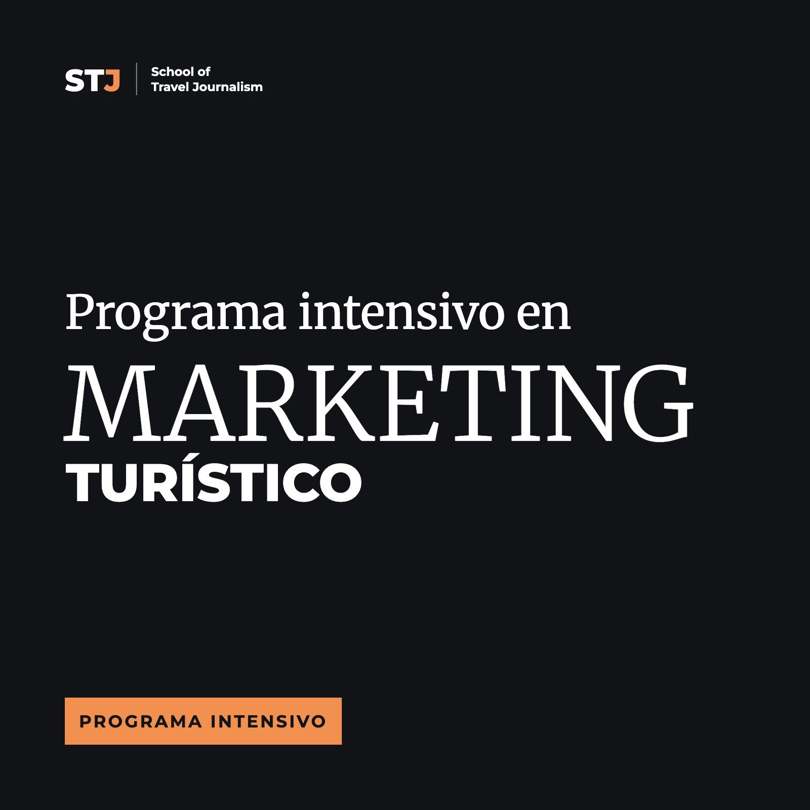 Portada: Programa Intensivo en Marketing Turístico | School of Travel Journalism